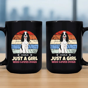 Touching Personalised Dog Mug - Just A Girl Who Loves Dogs - 89Prints