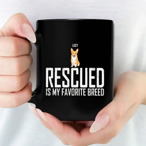 Thoughtful Personalized Mug For Dog Lovers - Rescued Is My Favorite Breed - 89Prints