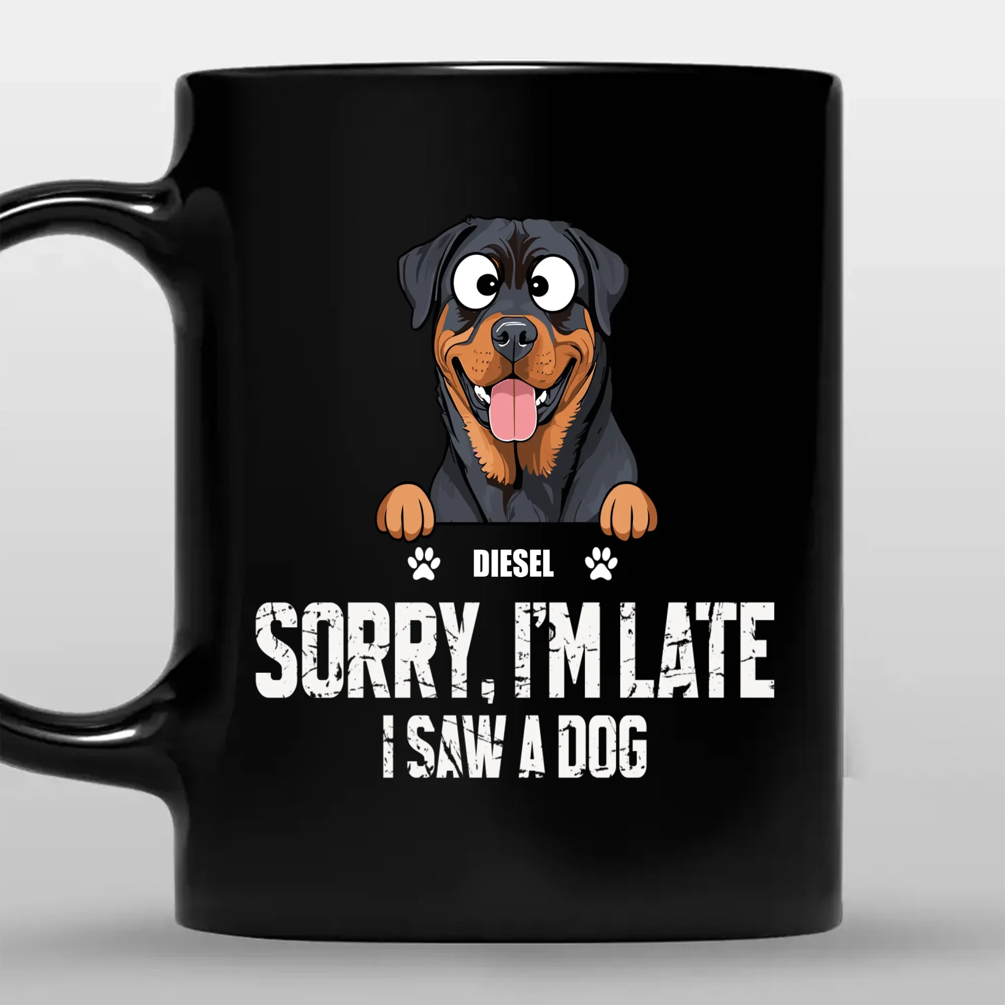 Sorry, I'm Late, I Saw A Dog Mug - Special Gift Idea For Dog Lovers - 89Prints