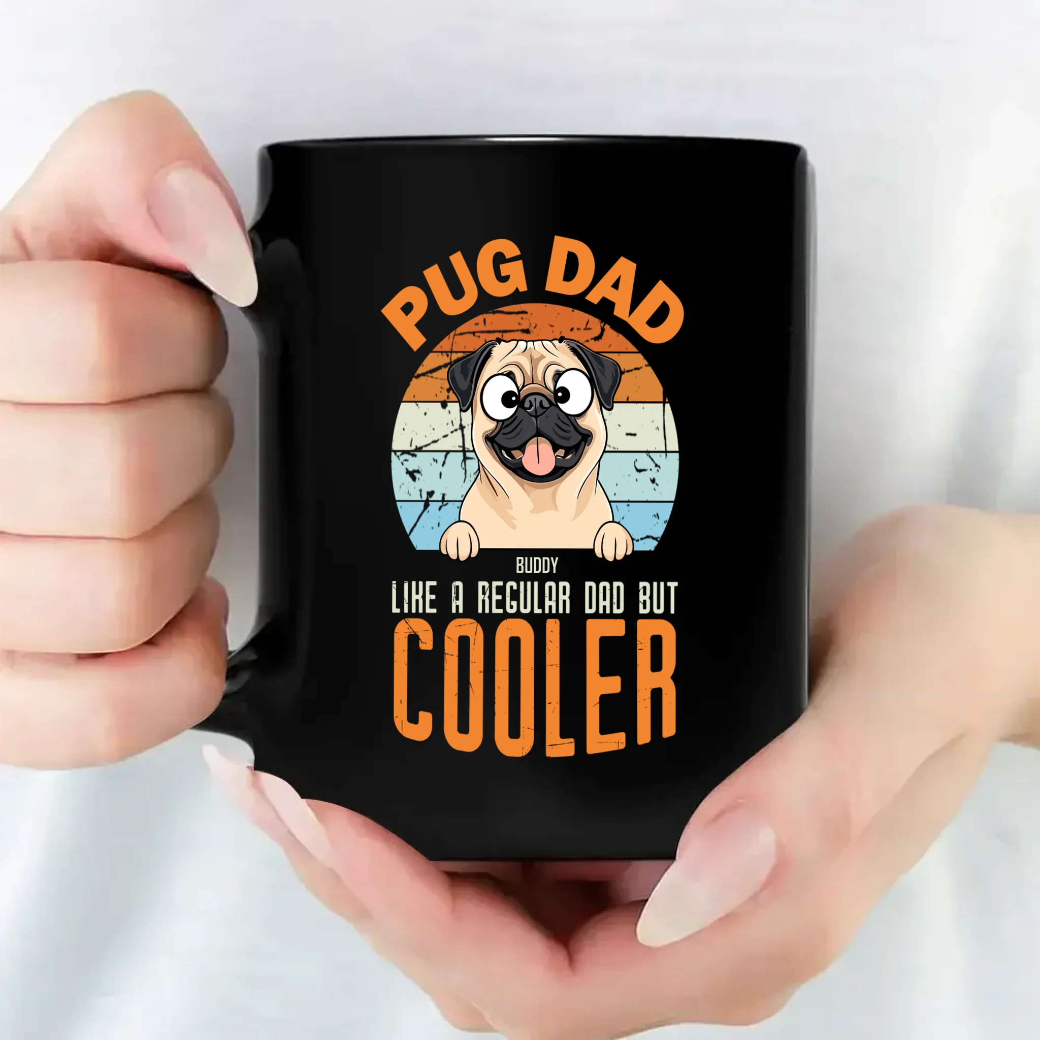 Unforgettable Personalized Mug With Dog - Pug Dad Like A Regular Dad, But Cooler - 89Prints