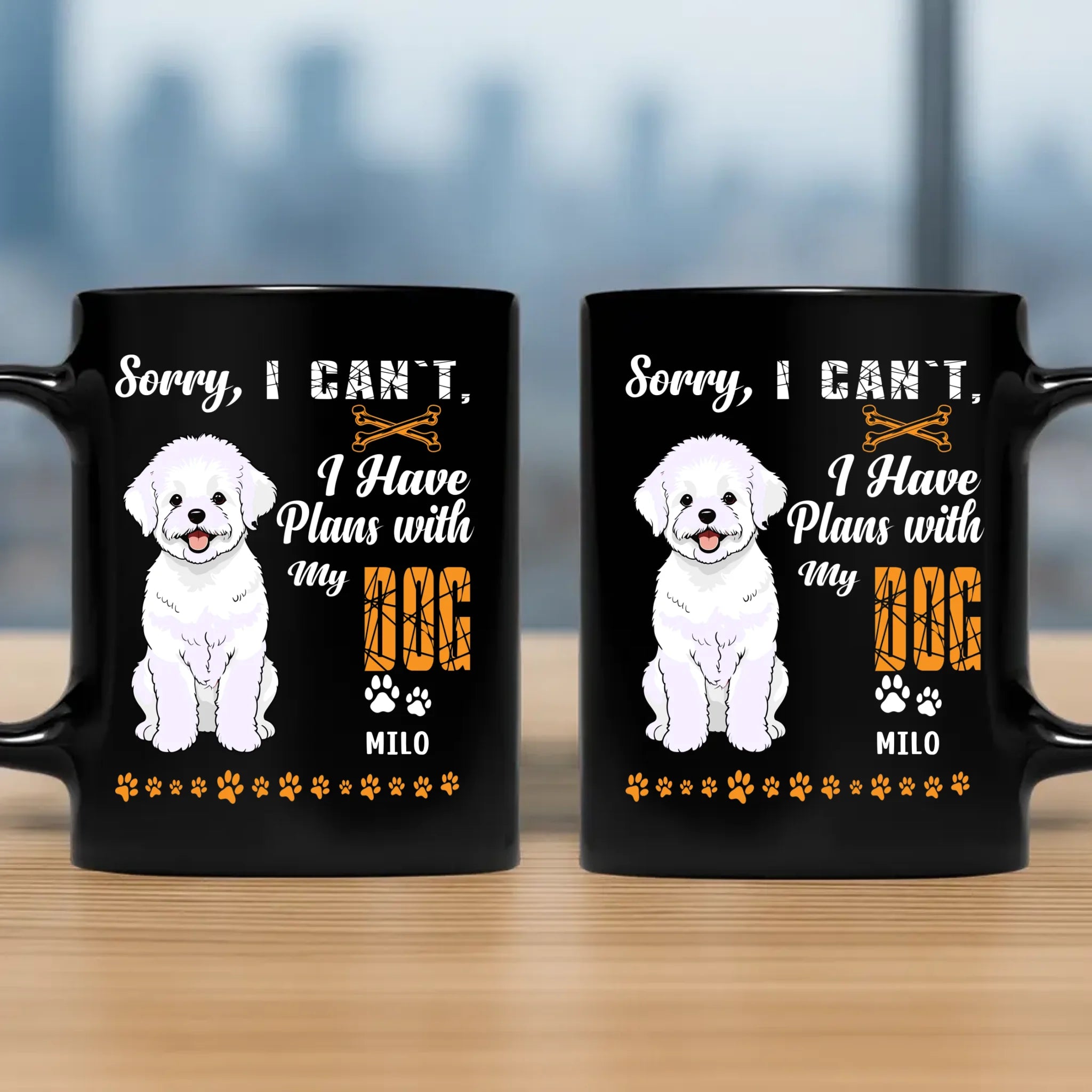 Sorry, I Can't, I Have Plans With My Dog Mug - Custom Gift For People With Dogs - 89Prints