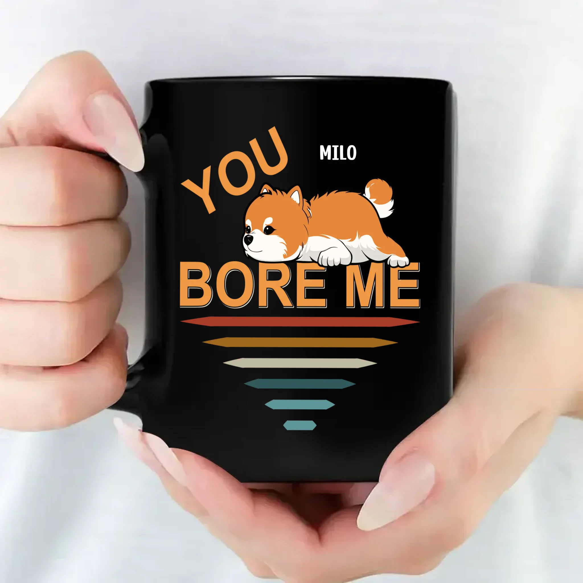 You Bore Me Mug – Tailored Dog Clipart Gift - 89Prints