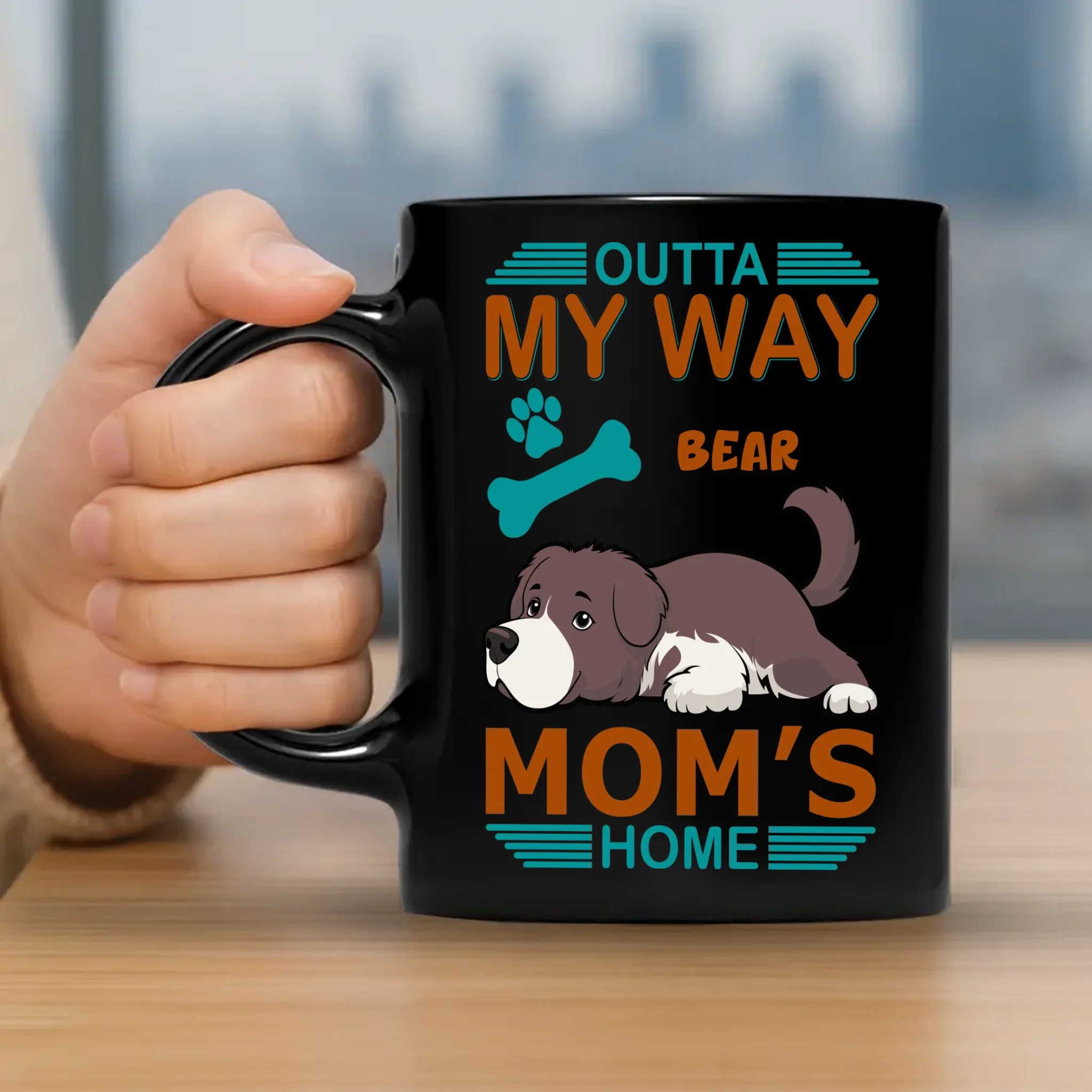 Outta My Way, Mom's Home Mug - Signature Custom Gift For Dog Lovers - 89Prints