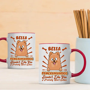 Funny Dog Clipart Mug - Pomeraniandog Doesn't Like You, I Probably Won't Either - 89Prints