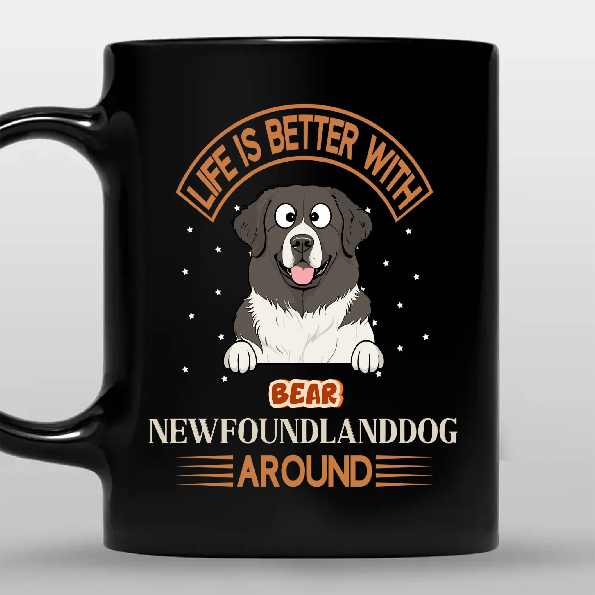 Life Is Better with a Newfoundland Around Mug - Playful Custom Dog Gift - 89Prints