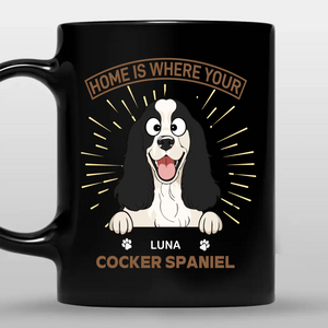 Meaningful Dog Mug - Home Is Where Your Cocker Spaniel - 89Prints