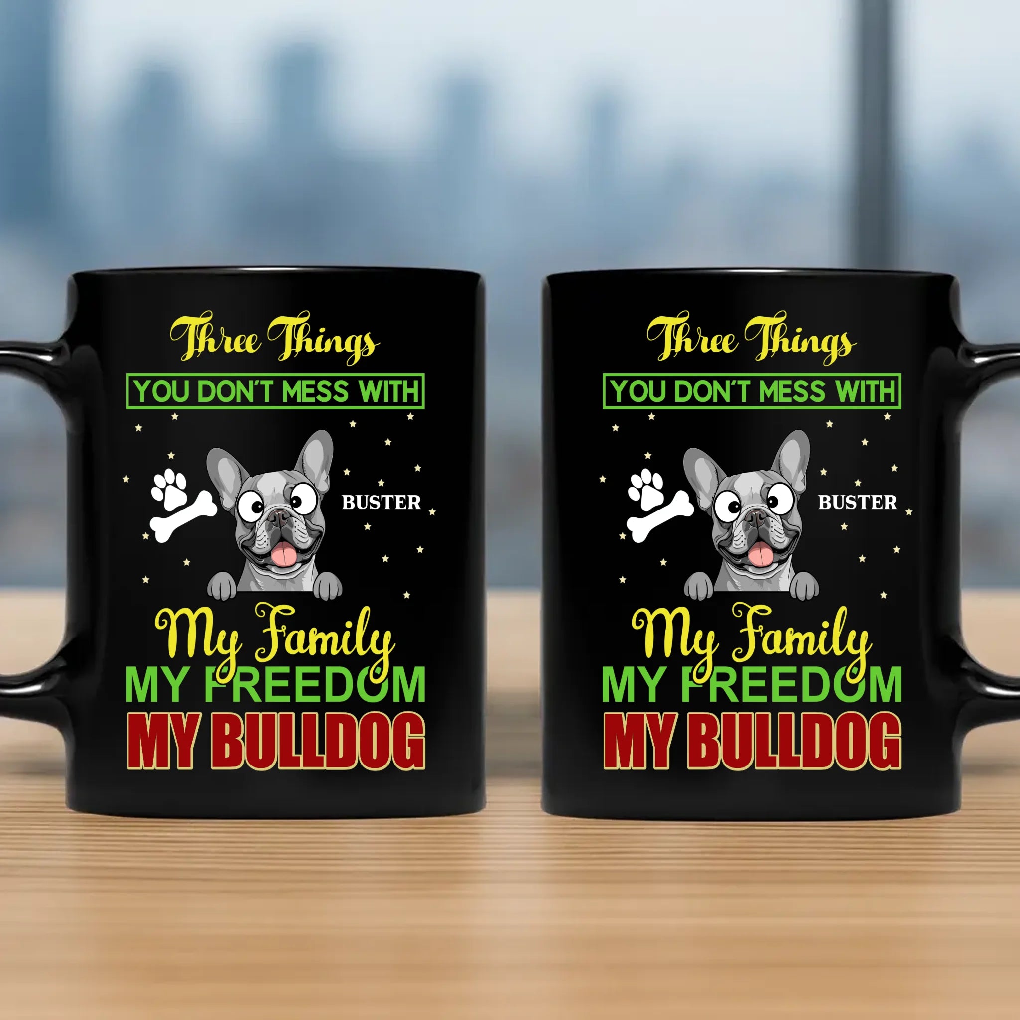 Emotional Custom Dog Mug - Three Things You Don't Mess With My Family - 89Prints