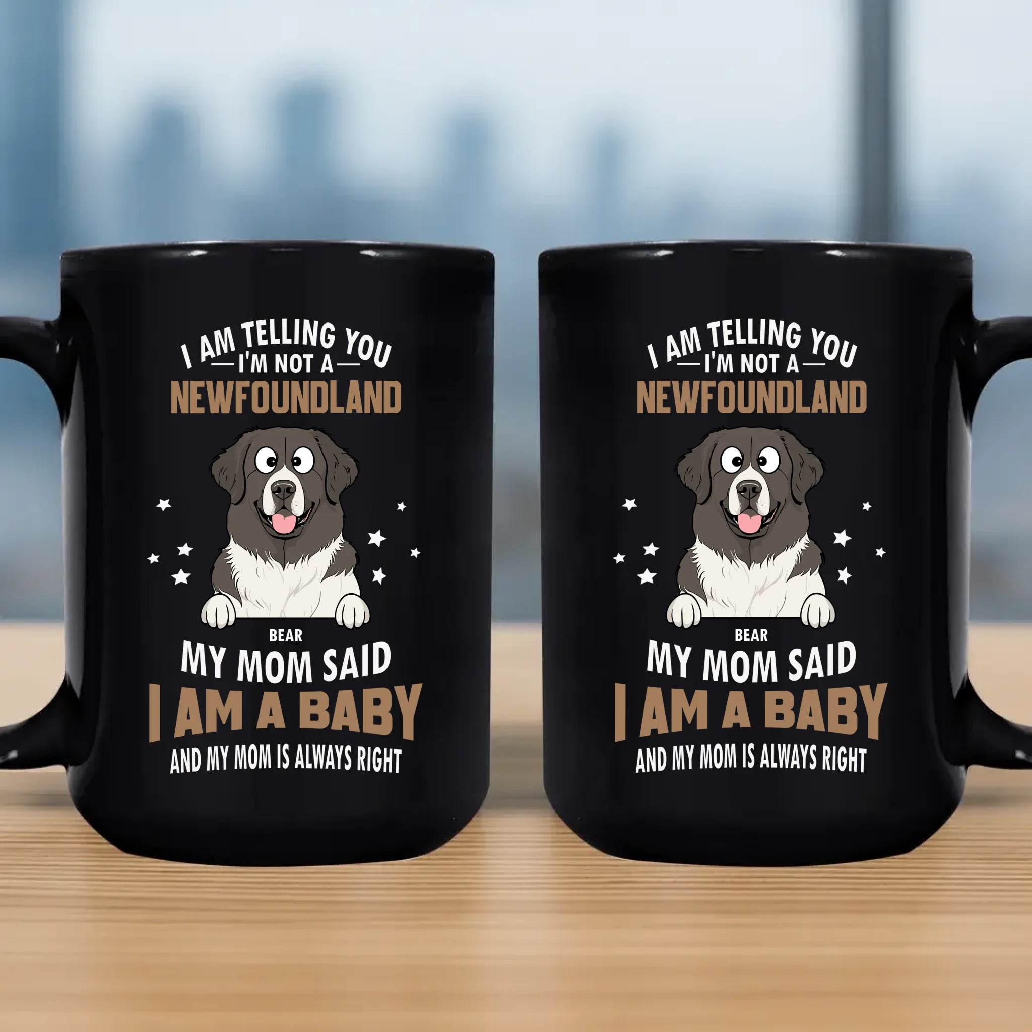 Cherished Custom Dog Mug For Owners - I'm Not A Newfoundland, I Am A Baby - 89Prints