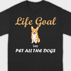 Life Goal: Pet All The Dogs Basic Tee - Heartfelt Matching Dog Owner Outfit - 89Prints