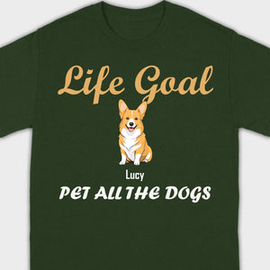 Life Goal: Pet All The Dogs Basic Tee - Heartfelt Matching Dog Owner Outfit - 89Prints
