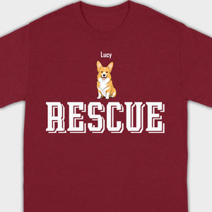 Custom Rescue Dog Basic Tee - Funny Dog Owner Shirt - 89Prints
