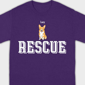 Custom Rescue Dog Basic Tee - Funny Dog Owner Shirt - 89Prints