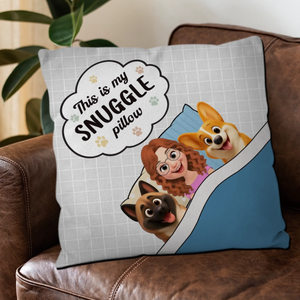 This Is My Snuggle Pillow - Meaningful Gift For Dog Lovers - 89Prints