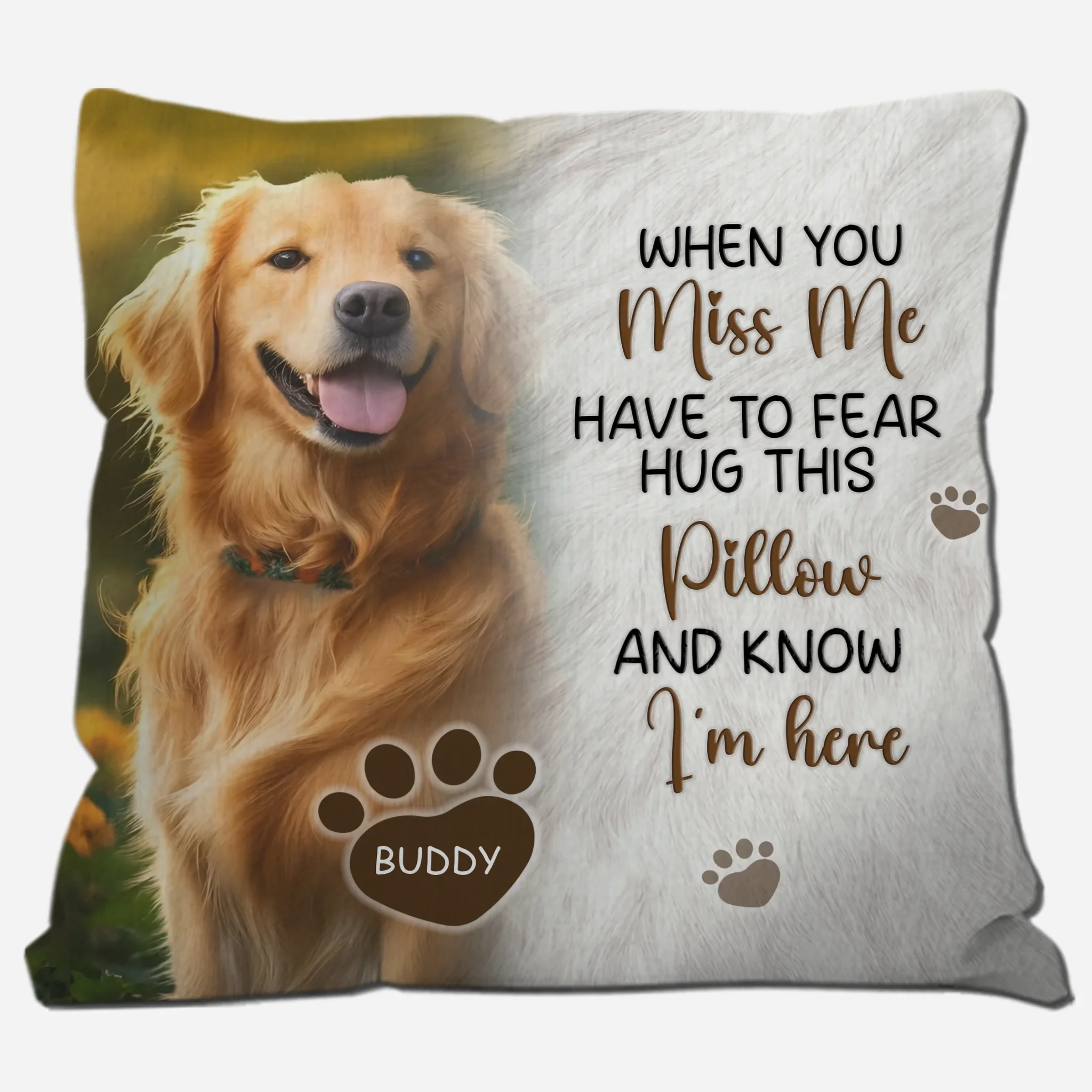 Comforting I’m Here Quote Pillow – Individualized Portrait Dog & Name - 89Prints