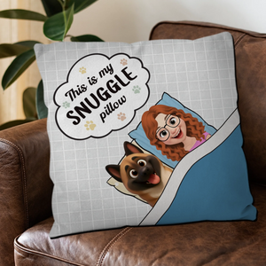 This Is My Snuggle Pillow - Meaningful Gift For Dog Lovers - 89Prints