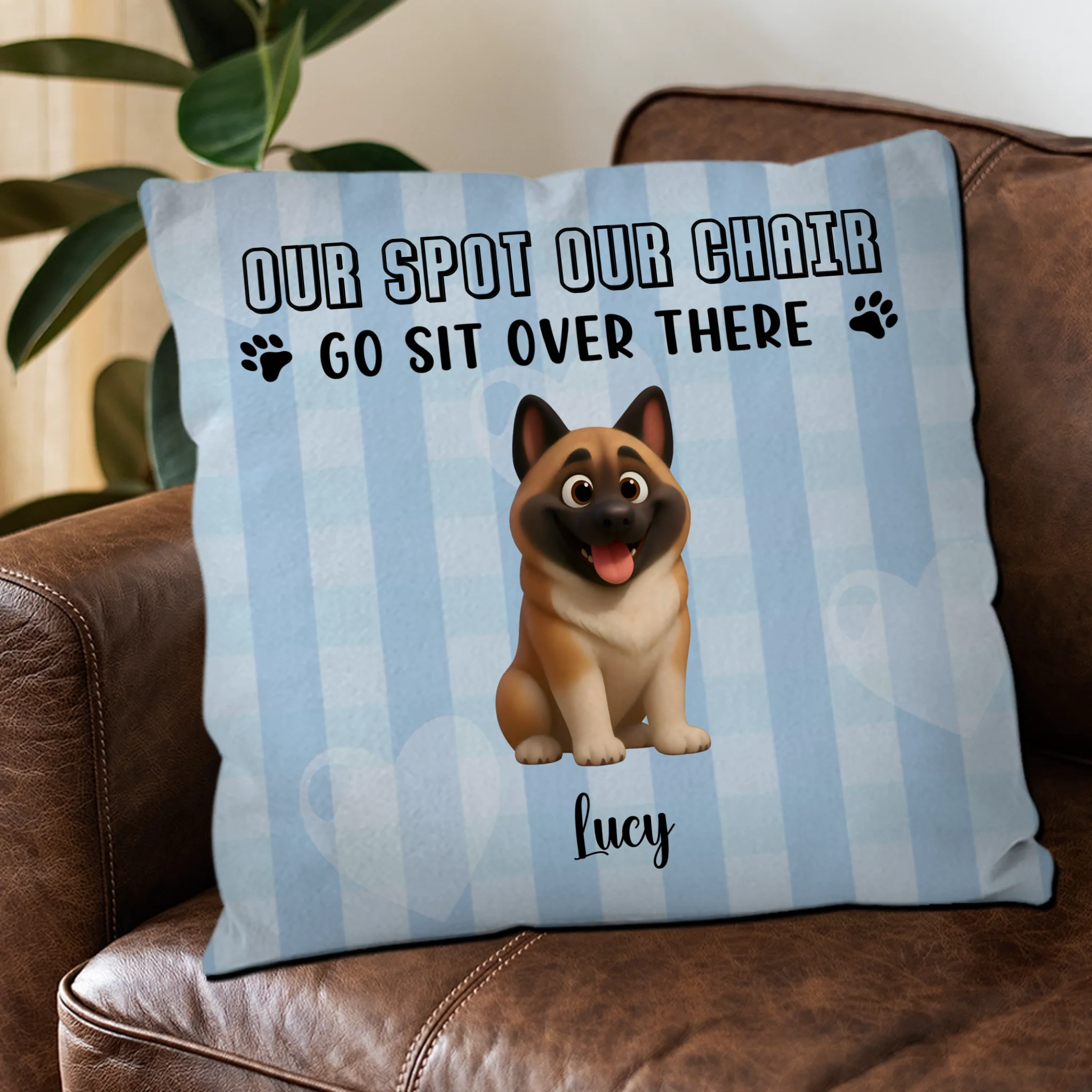 Sentimental Dog Pillow For Owners - Our Spot Our Chair, Go Sit Over There - 89Prints