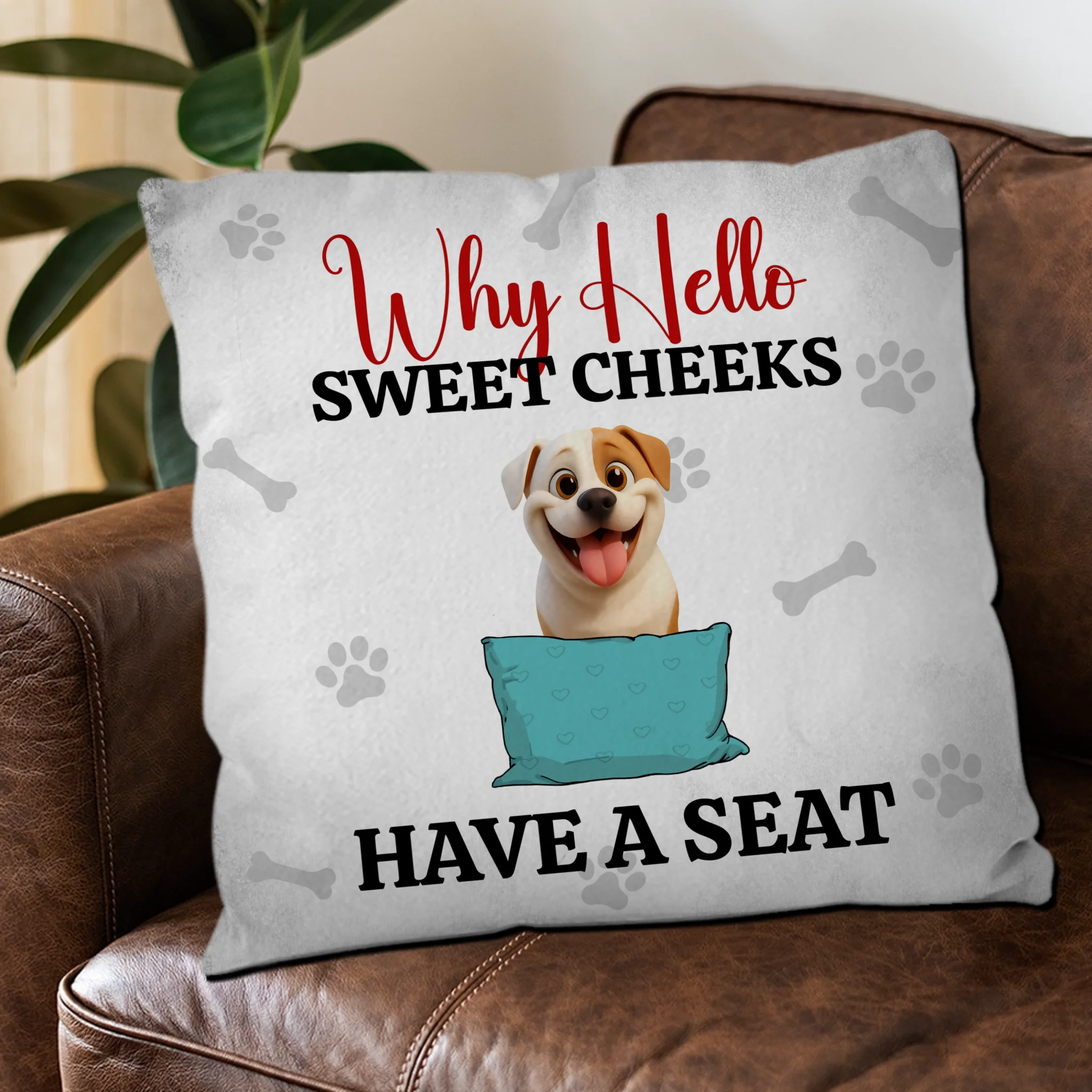 Why Hello Sweet Cheeks – Individualized Dog Illustration & Name Pillow Gift for Dog Lovers - 89Prints