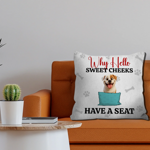 Why Hello Sweet Cheeks – Individualized Dog Illustration & Name Pillow Gift for Dog Lovers - 89Prints