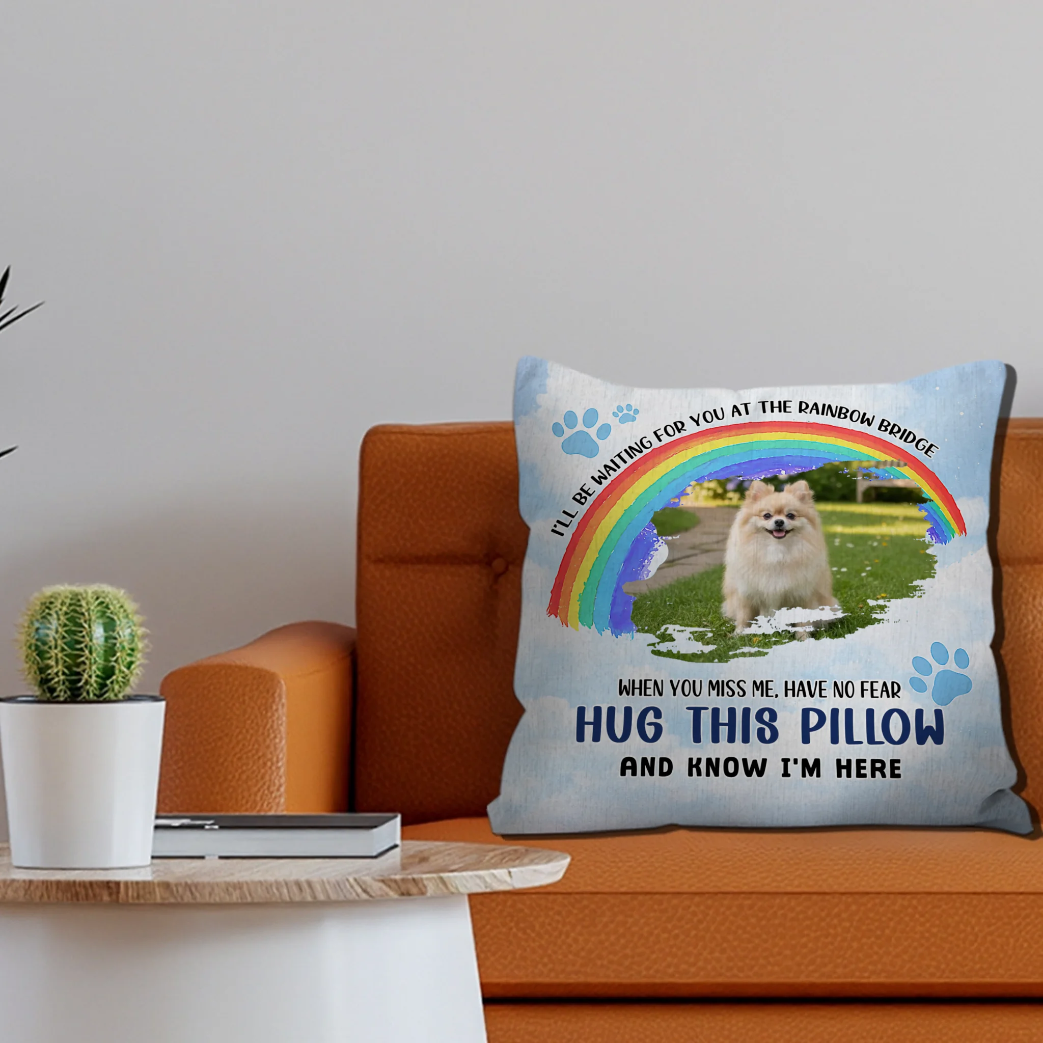 I'll Be Waiting For You At The Rainbow Bridge Pillow | One-Of-A-Kind Dog-Related Gift | 89Prints