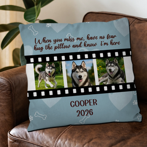 When You Miss Me Film Strip Photo Pillow – Personalized Dog Images & Name for Dog Lovers - 89Prints