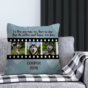 When You Miss Me Film Strip Photo Pillow – Personalized Dog Images & Name for Dog Lovers - 89Prints