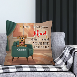 First I Steal Your Heart Then Your Bed Quote – Custom Dog Art & Name Pillow - 89Prints