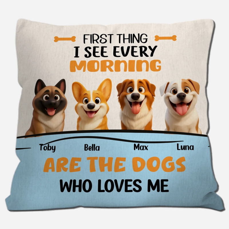First Thing I See Every Morning Dog Pillow – Custom Dog Illustration, Meaningful Gift for Dog Lovers - 89Prints