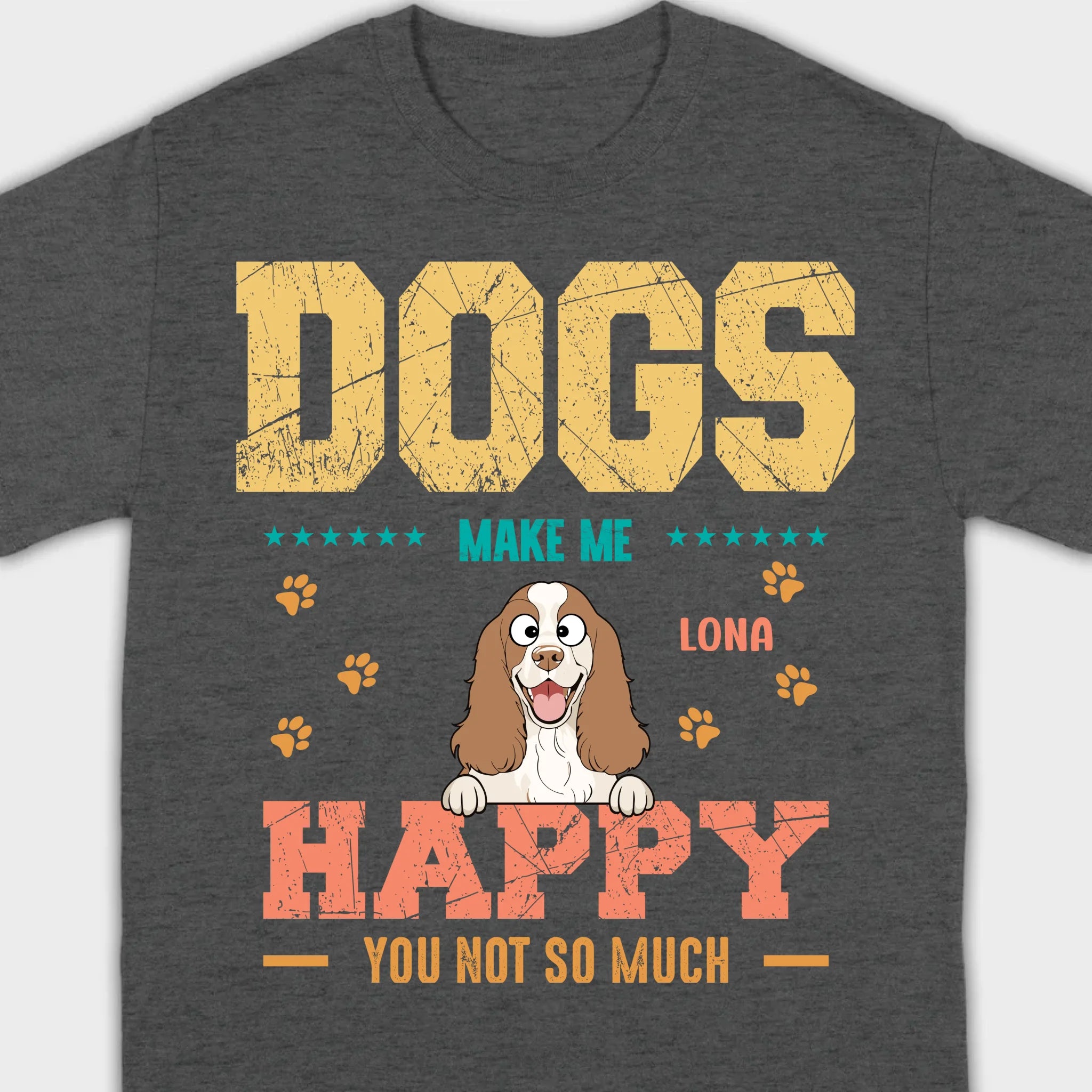 Custom “Dog Make Me Happy” American Cocker Spaniel Basic Tee – 89Prints