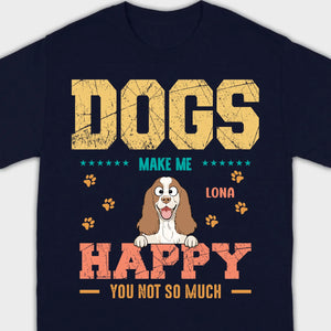 Custom “Dog Make Me Happy” American Cocker Spaniel Basic Tee – 89Prints