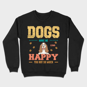 Custom “Dog Make Me Happy” American Cocker Spaniel Basic Tee – 89Prints