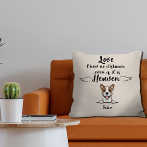 Love Knows No Distance... Even If It Is Heaven Pillow – Personalized Dog-Themed Gift – 89Prints