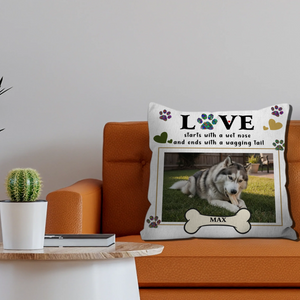 Love Starts With A Wet Nose And Ends With A Wagging Tail – Custom Pillow For Dog Owners – 89Prints