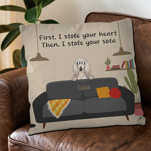First, I Stole Your Heart, Then I Stole Your Sofa Pillow – Customized Gift For Dog Parents – 89Prints