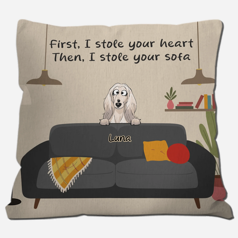 First, I Stole Your Heart, Then I Stole Your Sofa Pillow – Customized Gift For Dog Parents – 89Prints