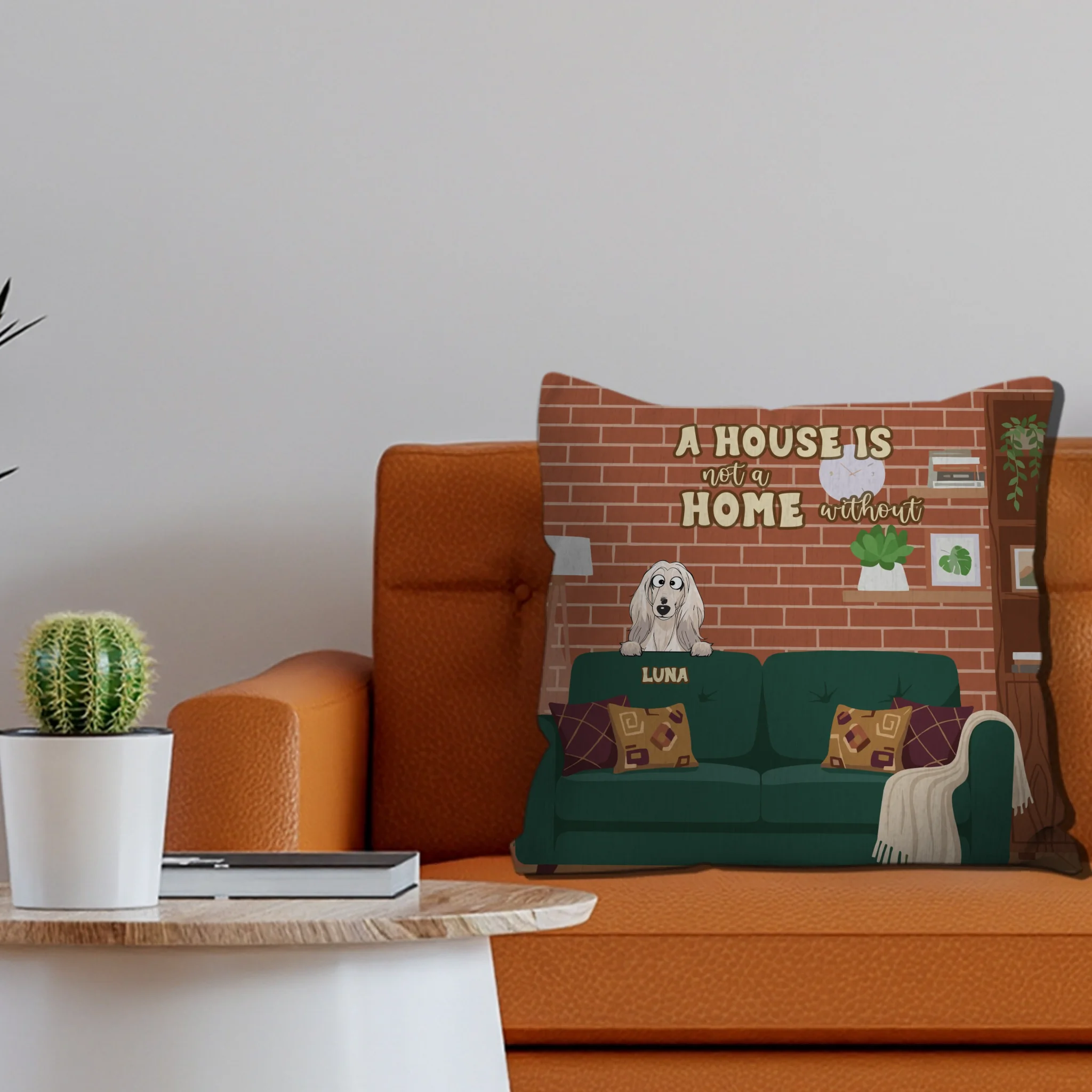 A House Is Not A Home Without A Dog Pillow – One-of-a-Kind Dog-Related Gift – 89Prints