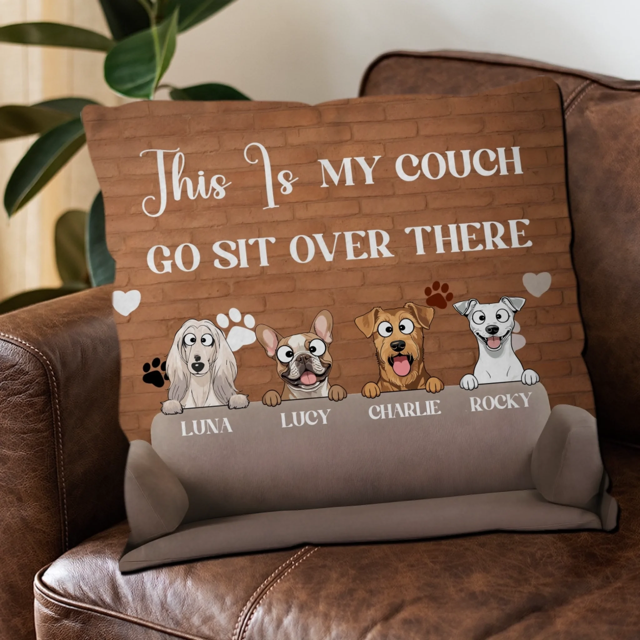 This Is My Couch, Go Sit Over There Pillow – Tailored Dog And Owner Gift – 89Prints
