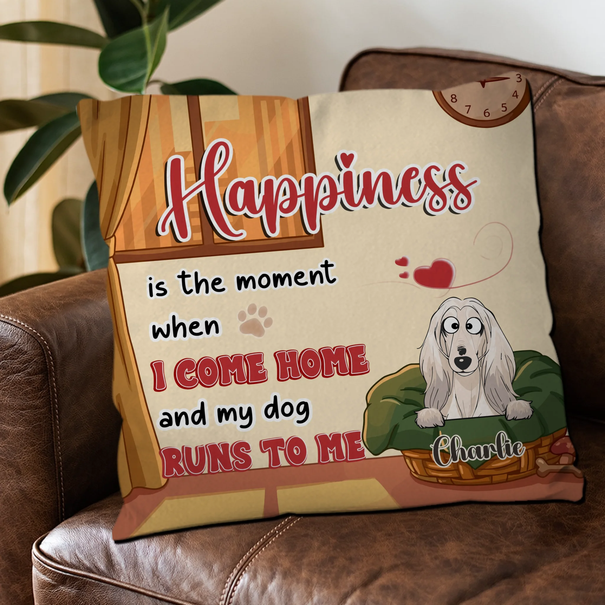 Individualized Happiness Is The Moment When I Come Home And My Dog Runs To Me Pillow – 89Prints