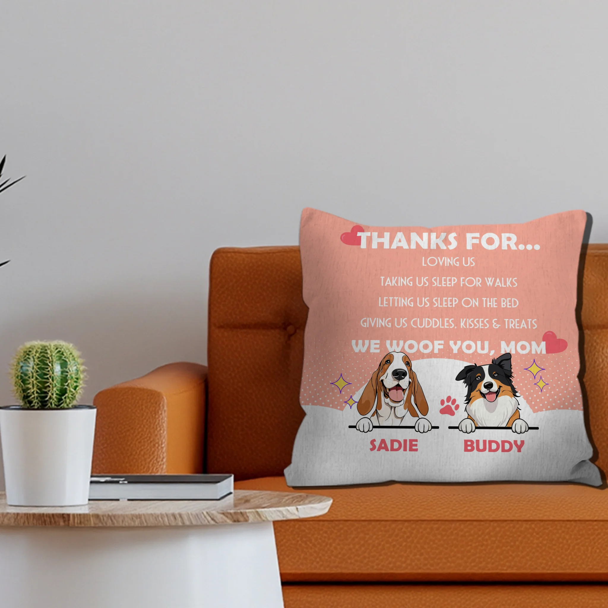Thanks For... Loving Us Pillow – Signature Personalized Dog Owner Gift – 89Prints