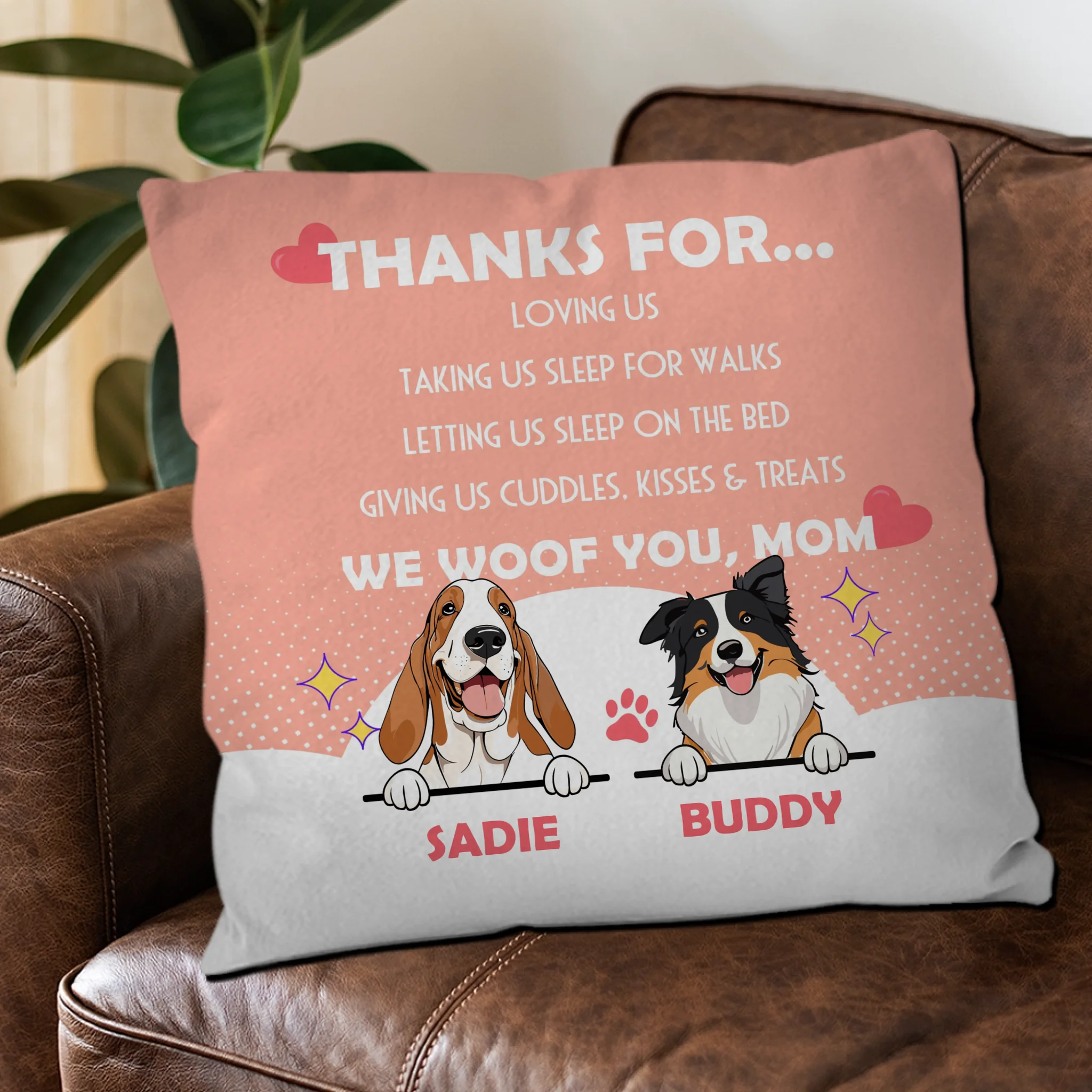 Thanks For... Loving Us Pillow – Signature Personalized Dog Owner Gift – 89Prints