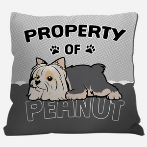 Property Of Dog Pillow - Adorable Custom Gift For Dog Owners - 89Prints