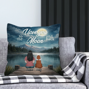 I Love You To The Moon And Back Pillow – Meaningful Dog Lovers Gift – 89Prints