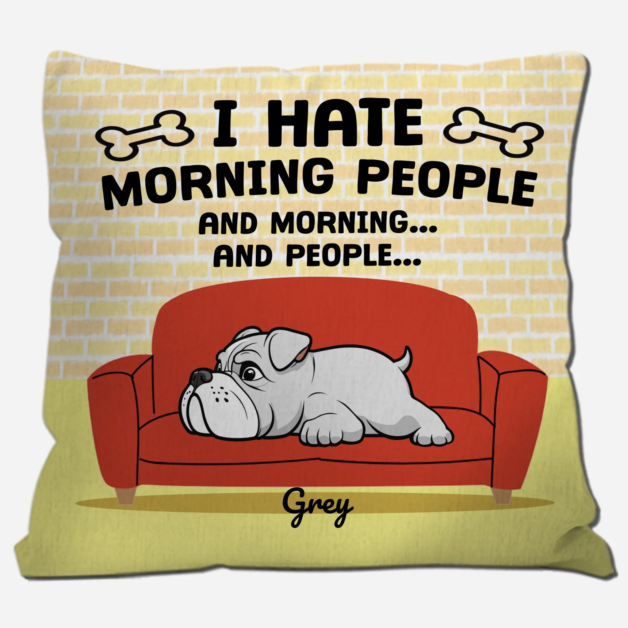 I Hate Morning People, And Mornings, And People Pillow – Heartfelt Gift For Dog Owners – 89Prints
