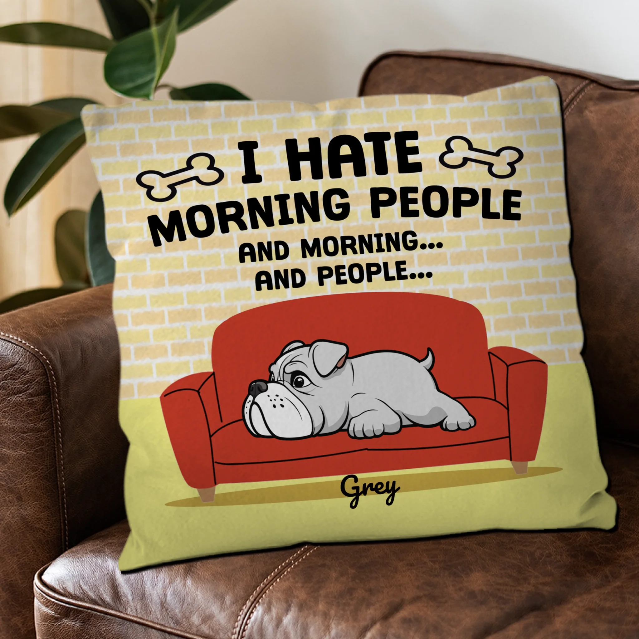 I Hate Morning People, And Mornings, And People Pillow – Heartfelt Gift For Dog Owners – 89Prints