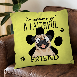 In Memory Of A Faithful Friend Pillow – Emotional Perfect Gift For Dog Lovers – 89Prints