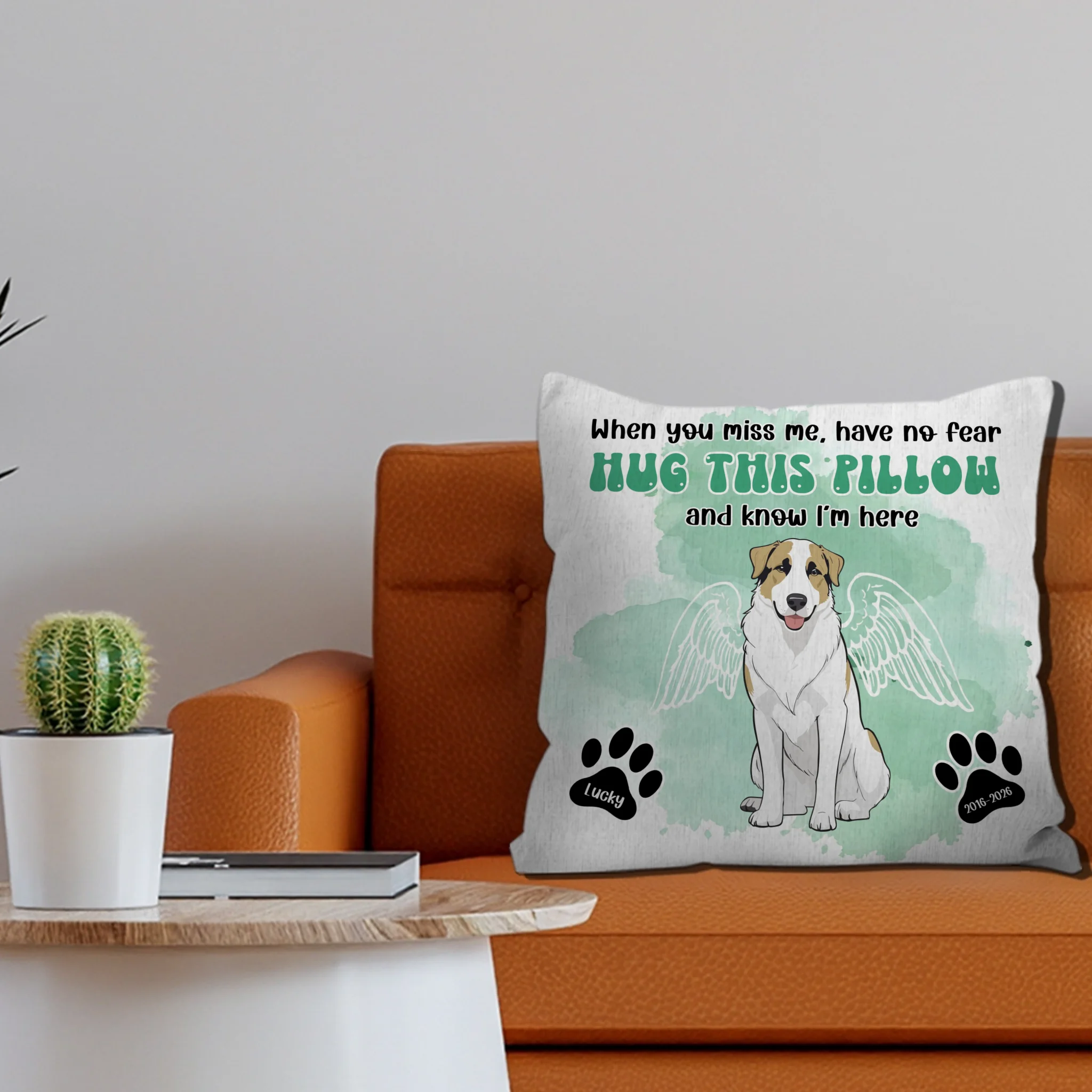 When You Miss Me, Have No Fear - Hug This Pillow And Know I’m Here | Memorable Unique Dog Pillow | 89Prints