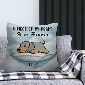 A Piece Of My Heart Is In Heaven Pillow – Touching Custom Dog Gift For Owners – 89Prints