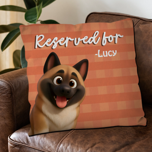 Reserved For (Dog Name) Pillow - Unique Gift For Dog Parents - 89Prints