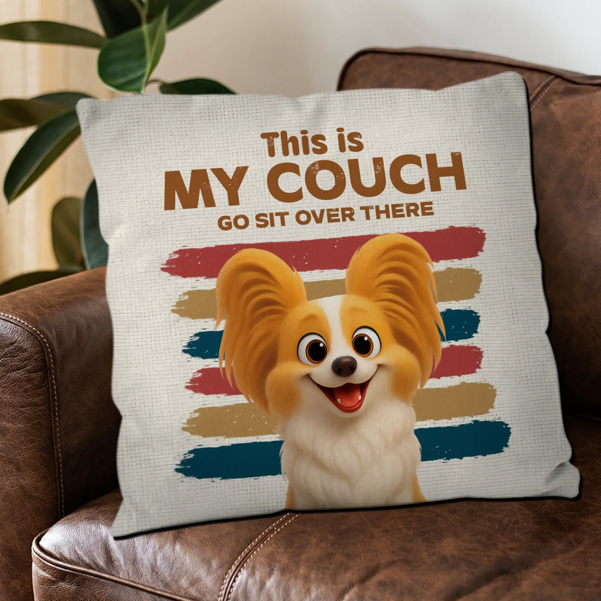 This Is My Couch, Go Sit Over There Pillow – Thoughtful Gift From The Dog – 89Prints