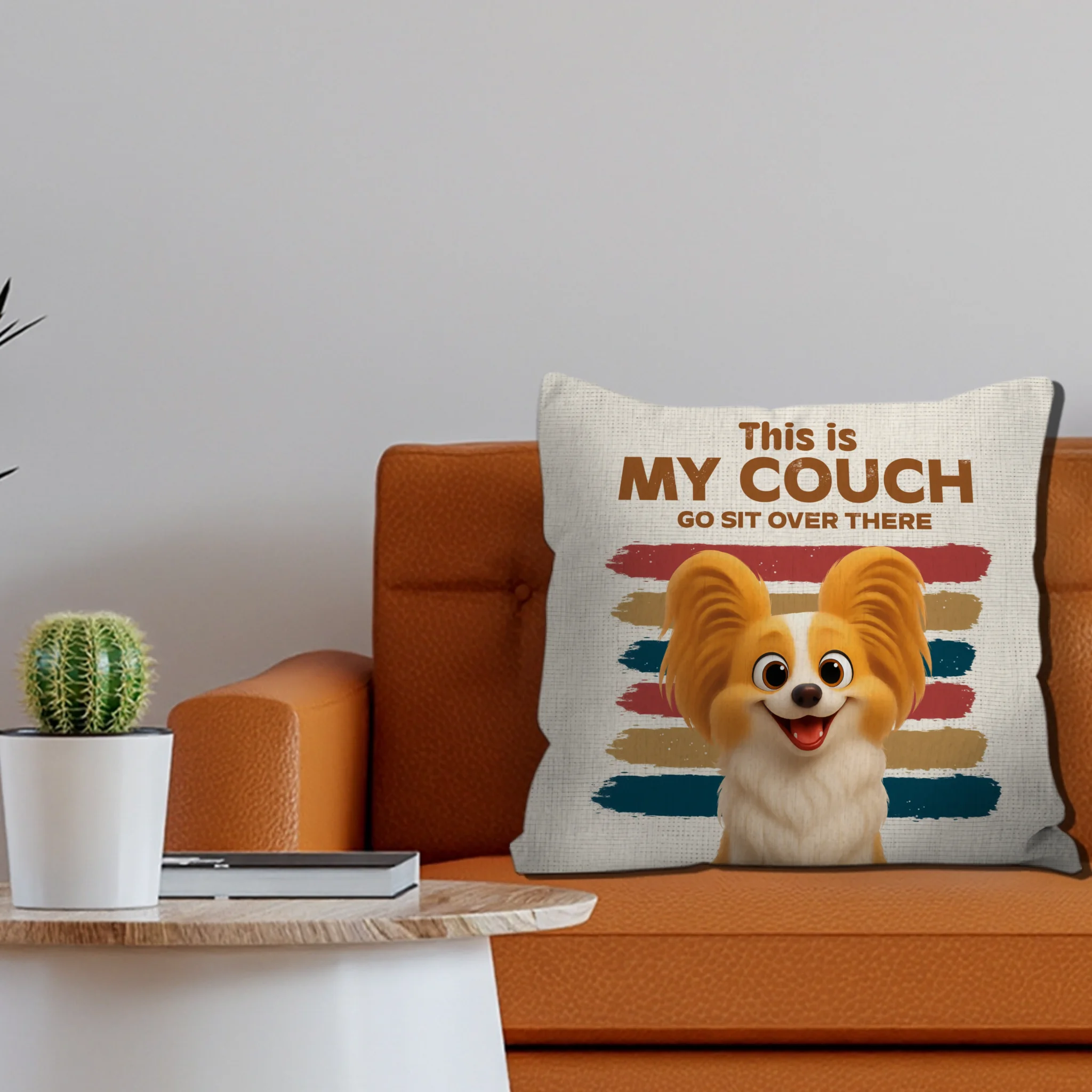 This Is My Couch, Go Sit Over There Pillow – Thoughtful Gift From The Dog – 89Prints