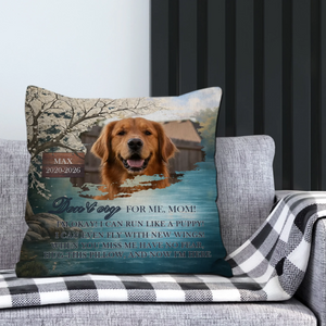 Don’t Cry For Me, Mom! Pillow – Unforgettable Dog-Themed Gift – 89Prints